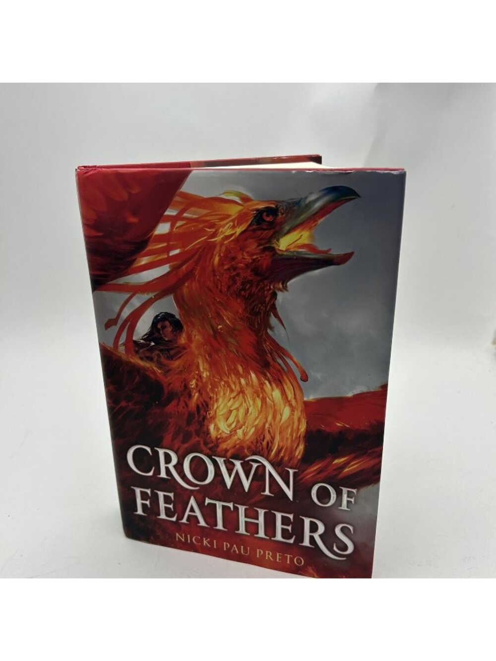 Crown of Feathers Ser.: Crown of Feathers by Nicki Pau Preto (2019, Trade...
